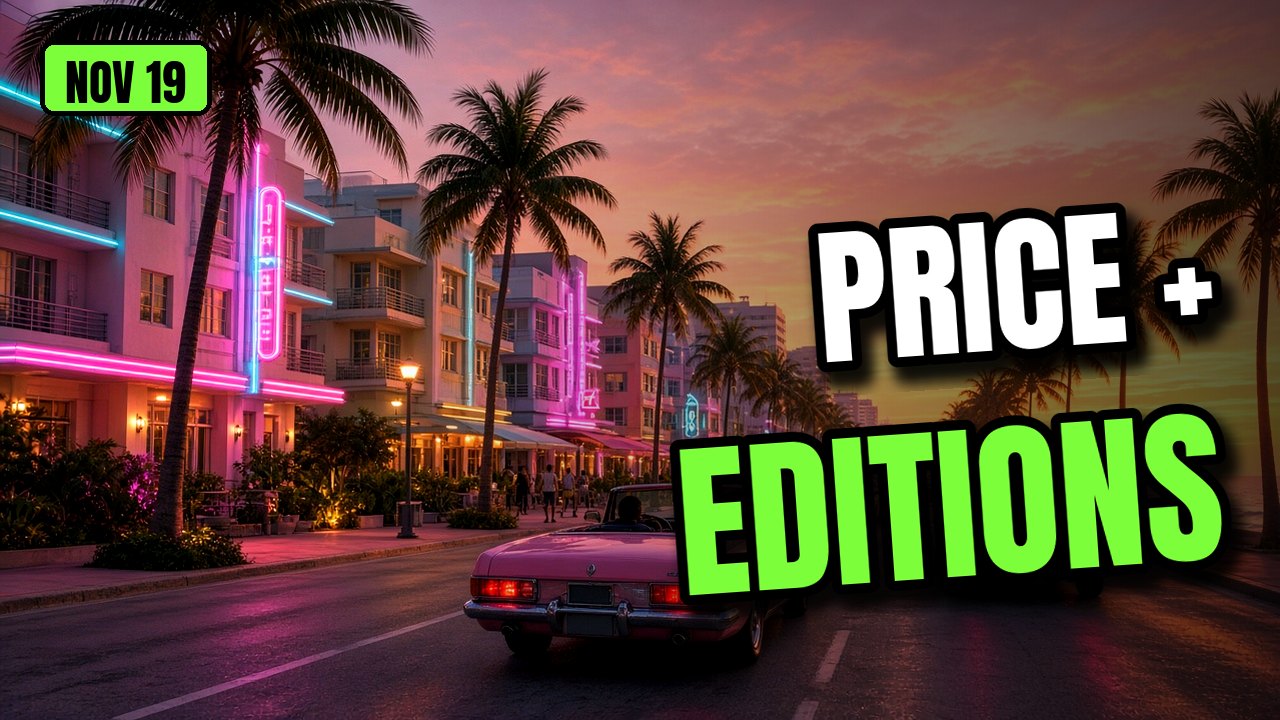 GTA 6 Price, Editions and Platforms: What's Officially Confirmed